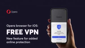 На iPhone став доступний VPN від Opera – популярного браузера